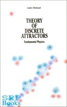 The Intelligence Trilogy 3 - Theory of Discrete Attractors