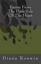 Poems From The Dark Side Of The Heart