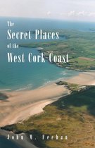Secret Places- Secret Places Of West Cork Coast