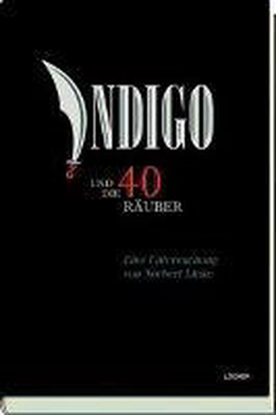 Indigo und die 40 Räuber