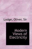 Modern Views of Electricity