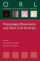 Oxford Rheumatology Library - Polymyalgia Rheumatica and Giant Cell Arteritis