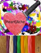 Poems 63 - [Heart]Ache