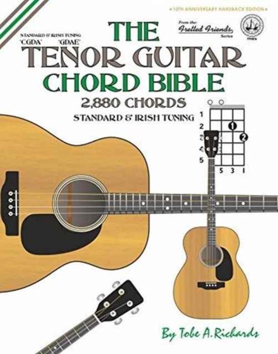 De kaft van 'The Tenor Guitar Chord Bible' toont een akoestische gitaar, een kleinere gitaar, een gitaarhals en een akkoordenschema. De titel is prominent aanwezig.