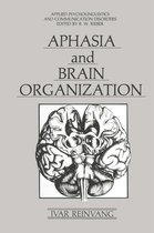 Applied Psycholinguistics and Communication Disorders - Aphasia and Brain Organization