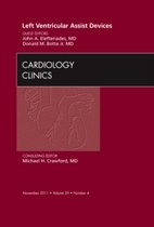 Left Ventricular Assist Devices, An Issue Of Cardiology Clin