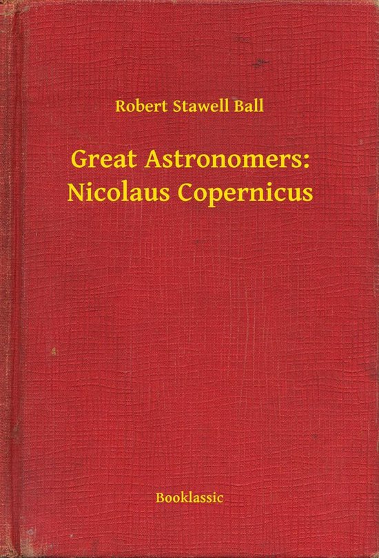 Great Astronomers: Nicolaus Copernicus - cover
