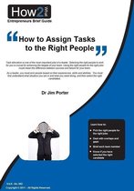 How to Assign Tasks to the Right People