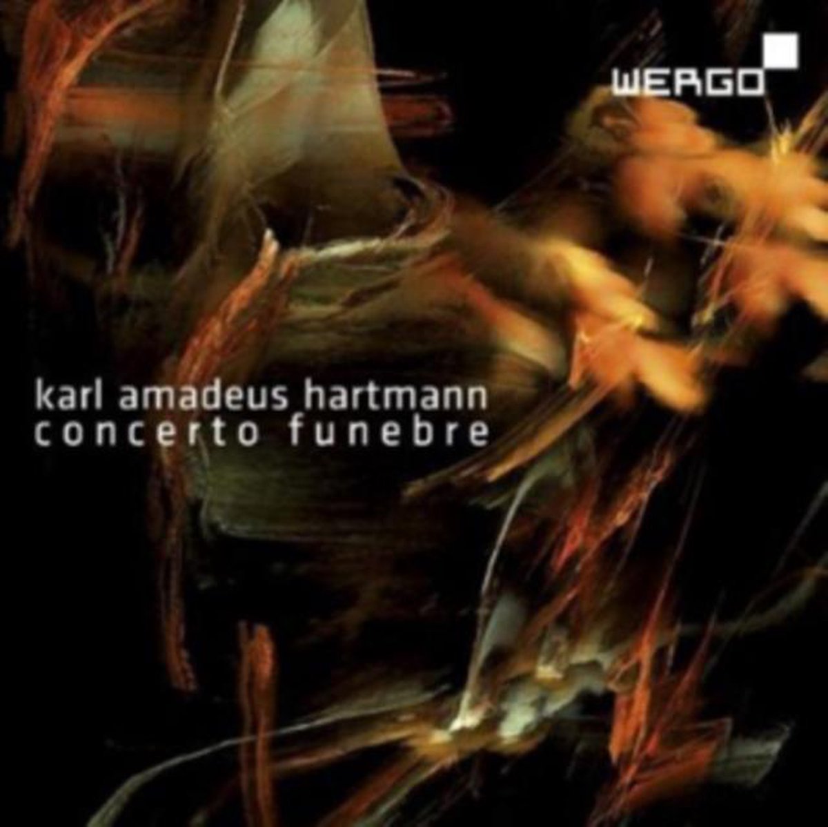 Karl Amadeus Hartmann: Concerto Funebre