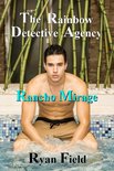 The Rainbow Detective Agency - The Rainbow Detective Agency: Rancho Mirage