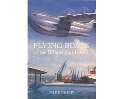 Flying Boats of the Solent and Poole