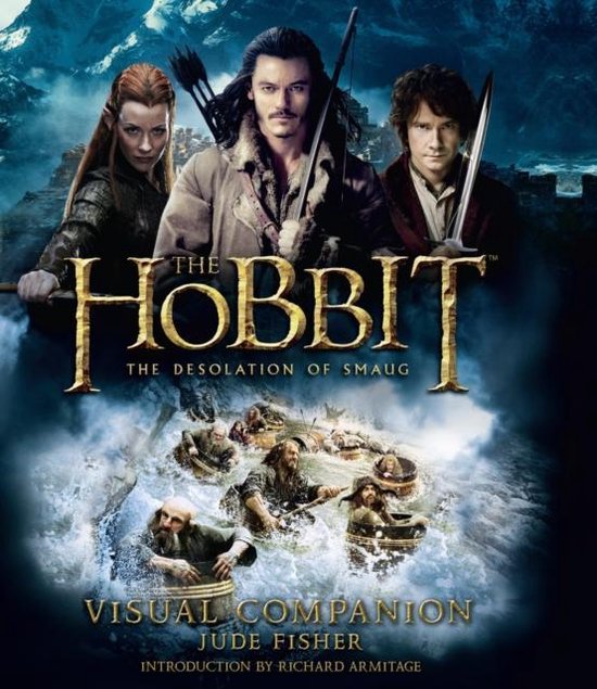 Hobbit: the Desolation of Smaug - Visual Companion