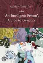 An Intelligent Person's Guide to Genetics