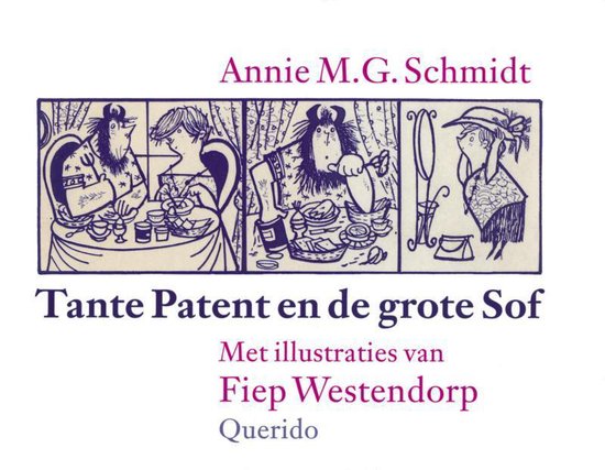 Cover van het boek 'Tante Patent en de grote Sof' van Annie M.G. Schmidt