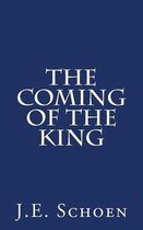 The Coming of the King