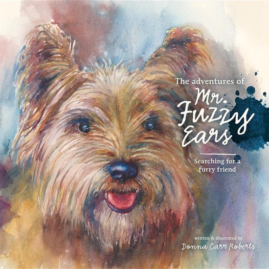 The Adventures of Mr. Fuzzy Ears 1 - The Adventures of Mr. F ... - cover