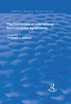Routledge Revivals - The Economics of International Environmental Agreements