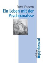 Ein Leben mit der Psychoanalyse