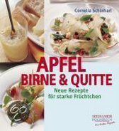 Apfel, Birne & Quitte
