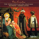 Cornelius: Die Drei Konige And Other Choral Music