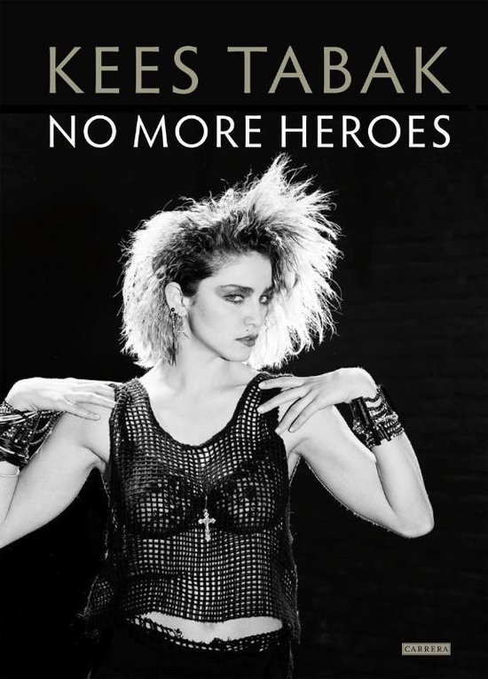 Cover van het boek 'No more heroes' van K. Tabak