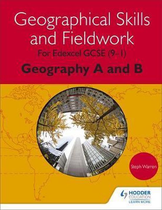Geographical Skills and Fieldwork for Edexcel GCSE (91) Geography A