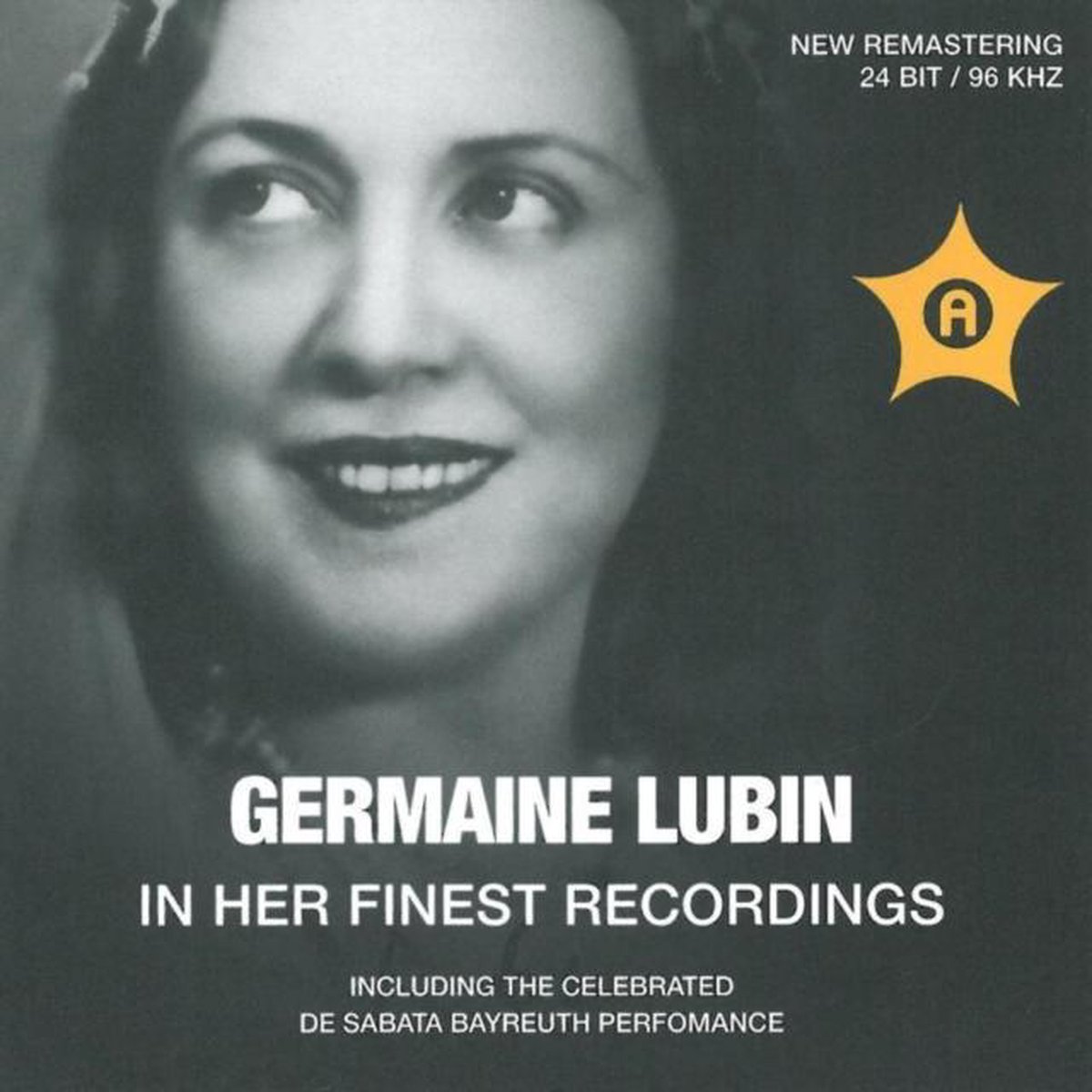 Germaine Lubin In Her Finest Recordings