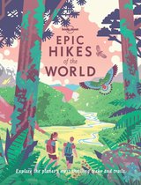 Epic - Lonely Planet Epic Hikes of the World