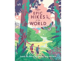 Epic - Lonely Planet Epic Hikes of the World