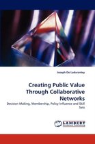 Creating Public Value Through Collaborative Networks