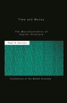 Routledge Foundations of the Market Economy - Time and Money