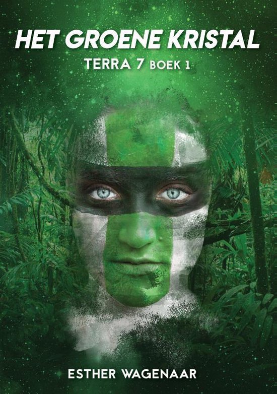 Terra 7 1 - Het groene kristal - Esther Wagenaar | Northernlights300.org