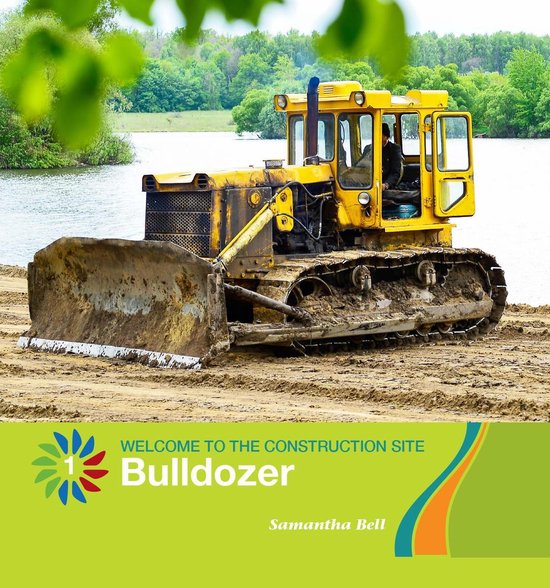 21st Century Basic Skills Library 1 - Bulldozer - cover