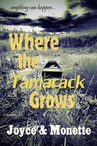 Where the Tamarack Grows