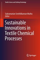Textile Science and Clothing Technology - Sustainable Innovations in Textile Chemical Processes
