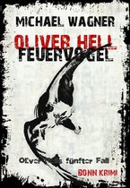 Oliver Hell 5 - Oliver Hell - Feuervogel