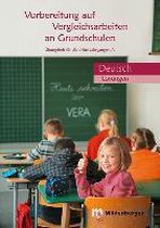 Vorbereitung auf Vergleichsarbeiten an Grundschulen Deutsch