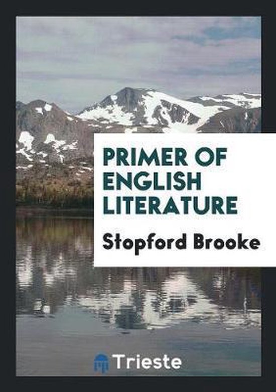 Primer of English Literature, Stopford Brooke 9780649515523 Boeken