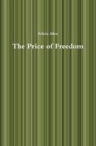 The Price of Freedom