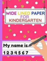 Wide Lined Paper for Kindergarten