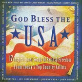 God Bless The USA: 17 Inspirational Songs of Faith & Freedom From Today's Top Country A