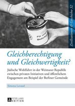 Zivilisationen und Geschichte / Civilizations and History / Civilisations et Histoire 32 - Gleichberechtigung und Gleichwertigkeit?