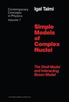 Contemporary Concepts in Physics - Simple Models of Complex Nuclei