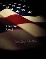 The Days Ahead