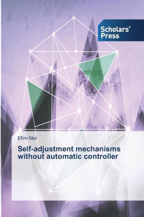 Selfadjustment mechanisms without automatic controller 9783639862706
