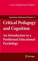 Explorations of Educational Purpose 15 - Critical Pedagogy and Cognition