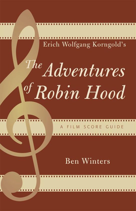 Erich Wolfgang Korngold's the Adventures of Robin Hood - cover