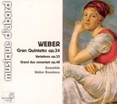 Weber: Quintette pour Clarinette, Grand Duo Concertante