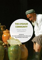 Politics and History in Central Asia - The Uyghur Community