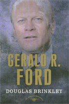 The American Presidents - Gerald R. Ford